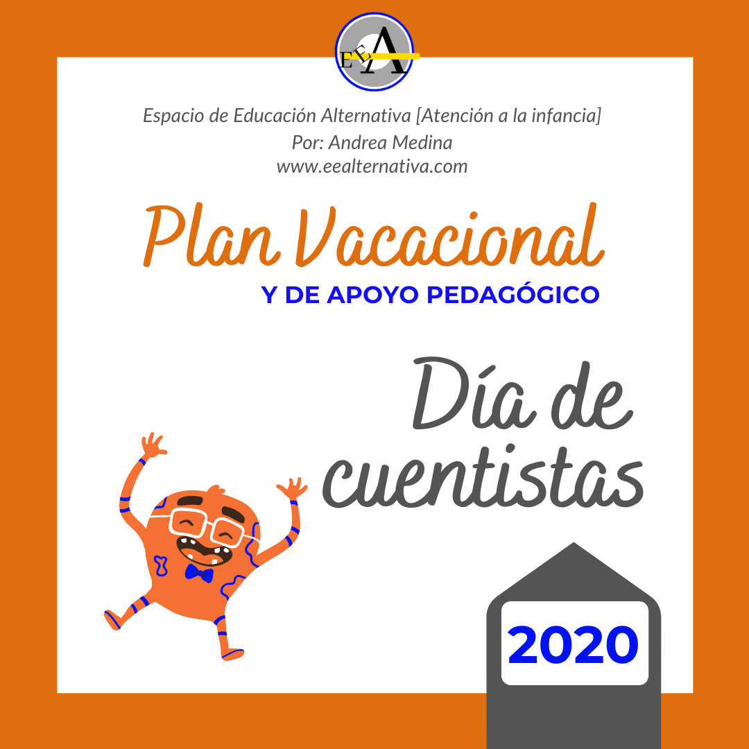 Día de cuentistas. Plan vacacional y de apoyo pedagógico 2020.