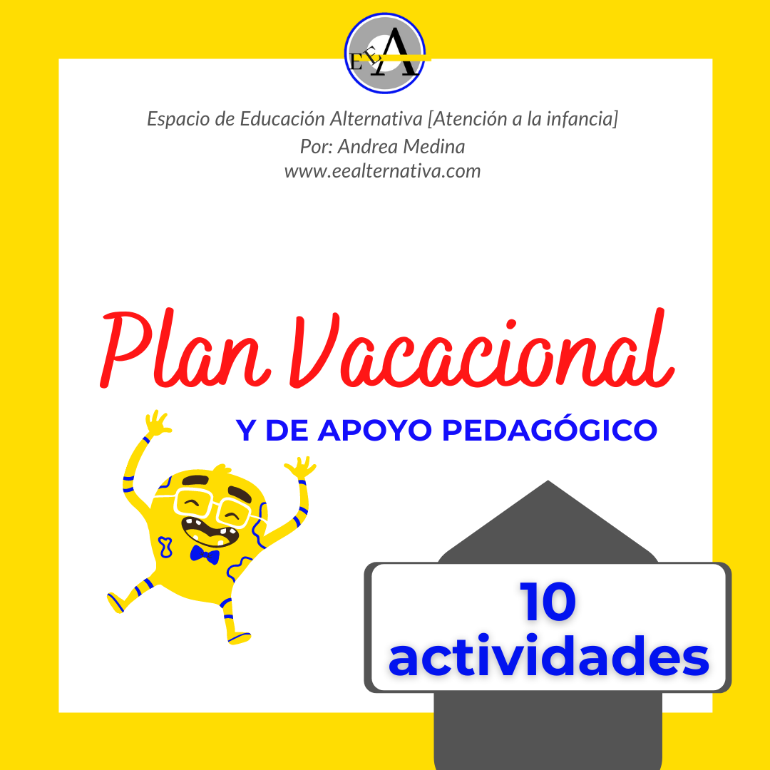 Plan de 10 actividades. Plan vacacional y de apoyo pedagógico 2020.